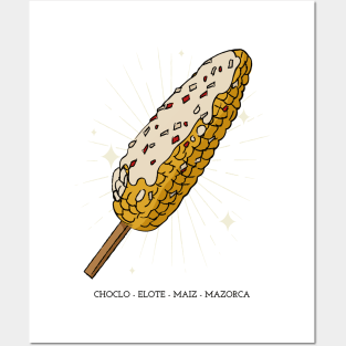 CHOCLO ELOTE MAIZ MAZORCA CORN Posters and Art